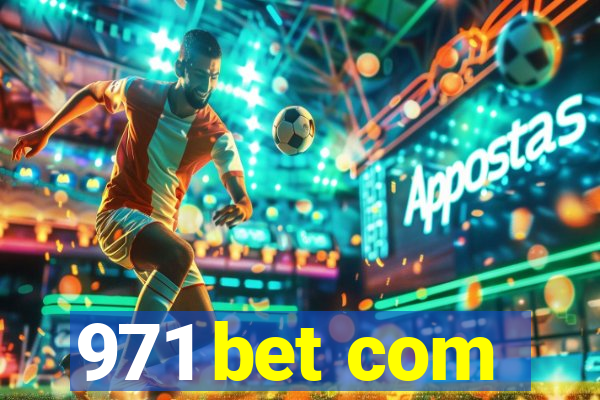 971 bet com